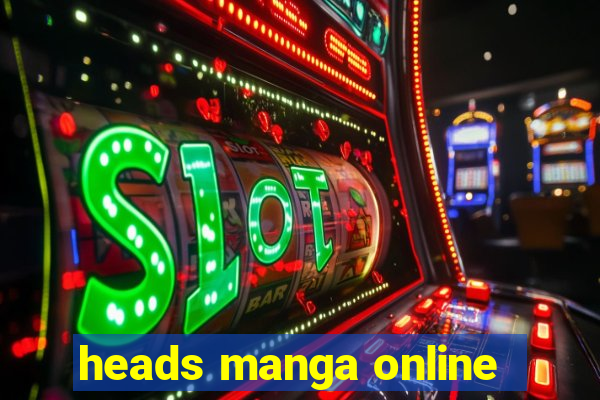 heads manga online